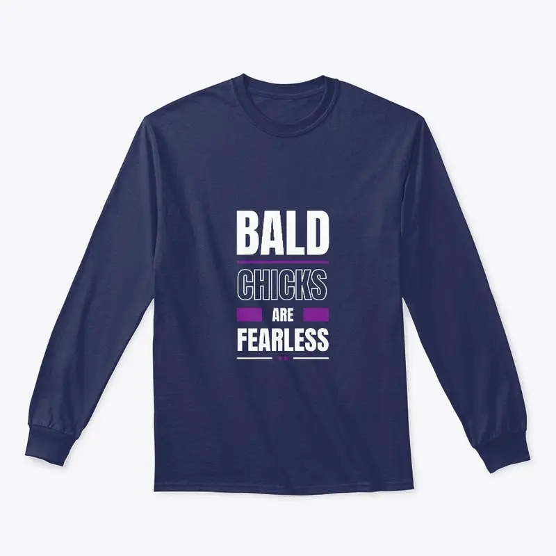 Bald Chicks are Fearless